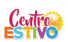 CENTRO ESTIVO 2022 - ISCRIZIONI
